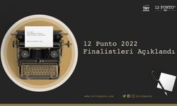 "12 Punto 2022"nin Finalistleri Açıklandı
