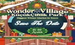 “Wonder Village” yeni yıl ruhunu yaşatacak