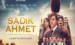 TRT Ortak Yapımı “Sadık Ahmet” Filmi Vizyona Giriyor