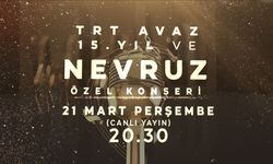 TRT Avaz'ın 15. Yıl ve Nevruz Özel Konseri
