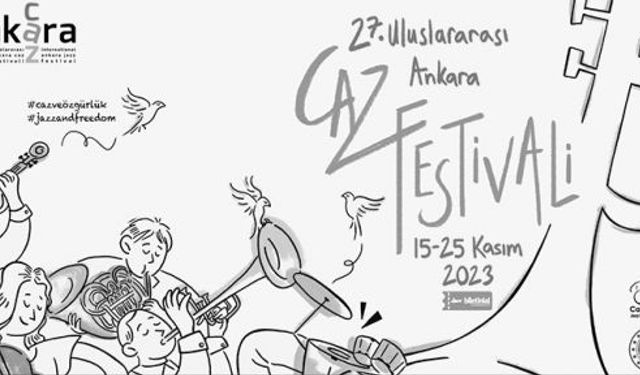 27. Uluslararası Ankara Caz Festivali Başlıyor...