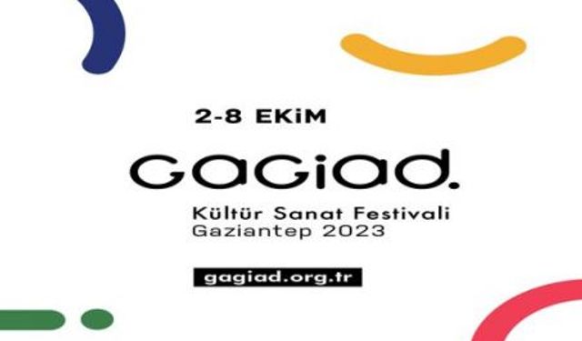 GAGİAD Kültür Sanat Festivali'nde Geri Sayım Başladı!