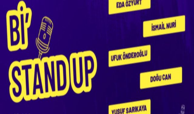 Kahkaha garantili “Bi Stand Up Komedi” başlıyor