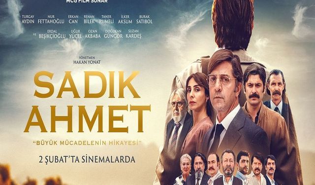 TRT Ortak Yapımı “Sadık Ahmet” Filmi Vizyona Giriyor